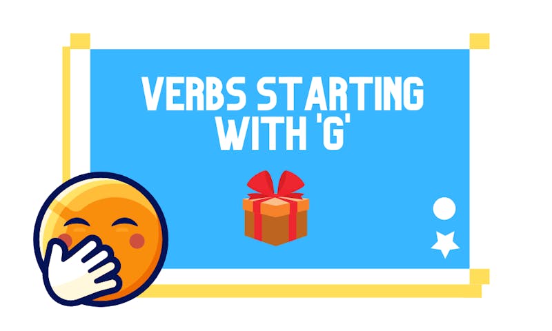 Verbs that start with g